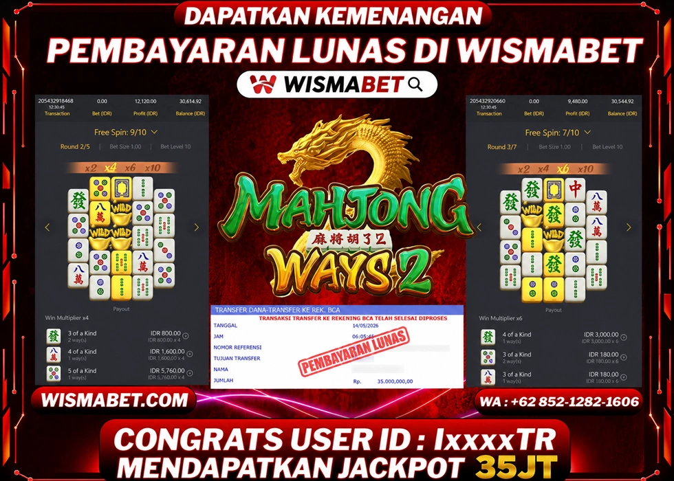 Wismabet - BUKTI KEMENANGAN Mahjong Ways 2 Rp35,000,000,- LUNAS